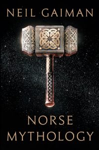 Нил Гейман, Norse Mythology 