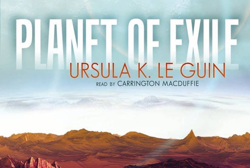 Компания Los Angeles Media Fund экранизирует роман Урсулы Ле Гуин «Планета изгнания»