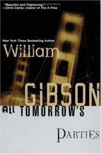 Уильям Гибсон «Все вечеринки завтрашнего дня»