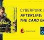 CD Projekt Red выпустит карточную игру Cyberpunk 2077 – Afterlife: The Card Game